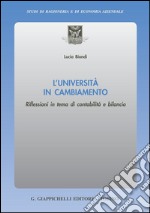 L' università in cambiamento. Riflessioni in tema di contabilità e bilancio. E-book. Formato PDF ebook