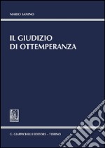 Il giudizio di ottemperanza. E-book. Formato PDF ebook