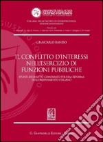 Il conflitto d'interessi nell'esercizio di funzioni pubbliche. E-book. Formato PDF ebook