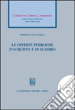 Le offerte pubbliche d'acquisto e di scambio. E-book. Formato PDF ebook