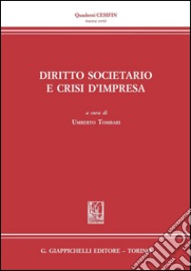 Diritto societario e crisi d'impresa. E-book. Formato PDF ebook di Giuseppe Ferri