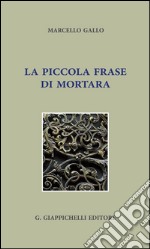 La piccola frase di Mortara. E-book. Formato PDF ebook