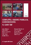 Conflitto, ordine pubblico, giurisdizione. Il caso TAV. E-book. Formato PDF ebook