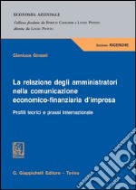 La relazione degli amministratori nella comunicazione economico-finanziaria d'impresa. E-book. Formato PDF ebook