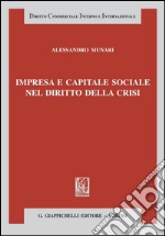 Impresa e capitale sociale nel diritto della crisi. E-book. Formato PDF ebook