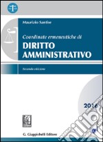 Coordinate ermeneutiche di diritto amministrativo 2016. E-book. Formato PDF ebook