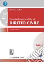 Coordinate ermeneutiche di diritto civile. Aggiornamento 2016. E-book. Formato EPUB ebook