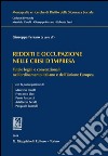 Redditi e occupazione nelle crisi d'impresa. Tutele legali e convenzionali nell'ordinamento italiano e dell'unione Europea. E-book. Formato PDF ebook