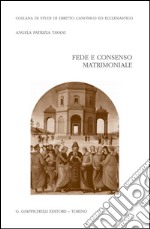 Fede e consenso matrimoniale. E-book. Formato PDF ebook