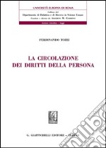 La circolazione dei diritti della persona. E-book. Formato PDF