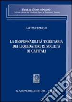 La responsabilità tributaria dei liquidatori di società di capitali. E-book. Formato PDF ebook