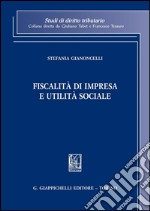 Fiscalità di impresa e utilità sociale. E-book. Formato PDF ebook