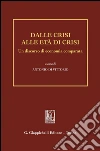 Dalle crisi alle età di crisi. Un discorso di economia comparata. E-book. Formato PDF ebook di Di Vittorio A. (cur.)