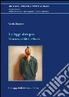 La legge abrogata. Esistenza, validità, efficacia. E-book. Formato PDF ebook di Valeria Marcenò