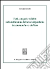Fatti, categorie e diritti nella definizione del lavoro dipendente tra common law e civil law. E-book. Formato PDF ebook di Barbara Grandi