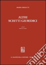 Altri scritti giuridici. E-book. Formato PDF ebook