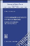 L' atto dispositivo nei delitti contro il patrimonio. Sezioni e intersezioni del sistema penale. E-book. Formato PDF ebook