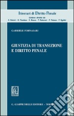 Giustizia di transizione e diritto penale. E-book. Formato PDF ebook