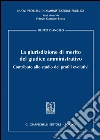 La giurisdizione di merito del giudice amministrativo. Contributo allo studio dei profili evolutivi. E-book. Formato PDF ebook di Filippo D'Angelo