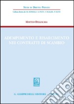 Adempimento e risarcimento nei contratti di scambio. E-book. Formato PDF