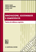 Innovazione, sostenibilità e competitività: Teoria ed evidenze empiriche. E-book. Formato EPUB ebook