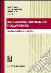 Innovazione, sostenibilità e competitività: Teoria ed evidenze empiriche. E-book. Formato EPUB ebook