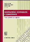 Innovazione, sostenibilità e competitività: Teoria ed evidenze empiriche. E-book. Formato PDF ebook