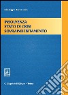 Insolvenza Stato di crisi Sovraindebitamento. E-book. Formato PDF ebook