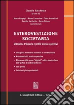 Esterovestizione societaria. Disciplina tributaria e profili tecnico-operativi. E-book. Formato PDF ebook