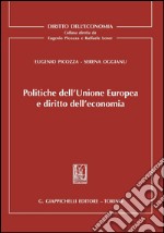 Politiche dell'Unione Europea e diritto dell'economia. E-book. Formato PDF ebook