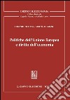 Politiche dell'Unione Europea e diritto dell'economia. E-book. Formato PDF ebook