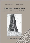 Impugnazioni penali. Assestamenti del sistema e prospettive di riforma. E-book. Formato PDF ebook di Marta Bargis