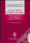 La nuova riforma del diritto concorsuale.: Commento operativo al d.l. n. 83/2015 conv. in l.n.132/2015.. E-book. Formato EPUB ebook