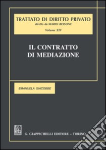 Il contratto di mediazione. E-book. Formato PDF ebook di Emanuela Giacobbe