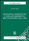 Doveri degli amministratori e tutela dei creditori nel diritto societario della crisi. E-book. Formato PDF ebook