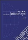 Lavoro e impresa: la partecipazione dei lavoratori e le sue forme nel diritto italiano e comparato. E-book. Formato PDF ebook