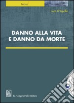 Danno alla vita e danno da morte. E-book. Formato EPUB