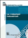 Le relazioni industriali: Volume Terzo. E-book. Formato EPUB ebook