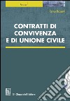 Contratti di convivenza e di unione civile. E-book. Formato EPUB ebook di Remo Bassetti