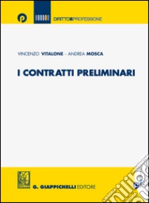 I contratti preliminari. E-book. Formato EPUB ebook di Vincenzo Vitalone