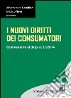 I nuovi diritti dei consumatori: Commentario al d.lgs. 21/2014. E-book. Formato EPUB ebook
