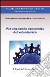 Per una teoria economica del volontariato. E-book. Formato PDF ebook di Marco Musella