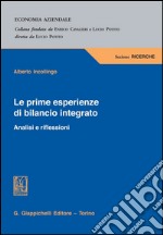 Le prime esperienze di bilancio integrato. Analisi e riflessioni. E-book. Formato PDF ebook