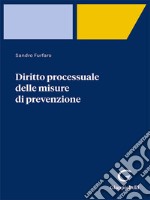 Diritto processuale delle misure di prevenzione - e-Book. E-book. Formato PDF ebook