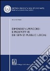 Dimensioni, percorsi e prospettive dei servizi pubblici locali. E-book. Formato PDF ebook di Luca Longhi