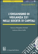 L'organismo di vigilanza 231 nelle società di capitali. E-book. Formato EPUB ebook