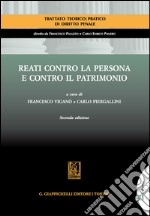 Reati contro la persona e contro il patrimonio: II edizione. E-book. Formato PDF ebook