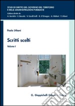 Scritti scelti: Volume I e II. E-book. Formato PDF