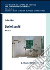 Scritti scelti: Volume I e II. E-book. Formato PDF ebook