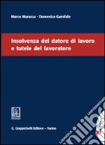 Insolvenza del datore di lavoro e tutele del lavoratore. E-book. Formato PDF ebook